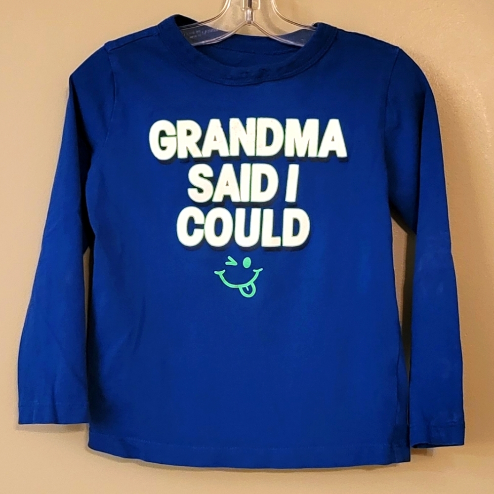 "Grandma Said I Could" blue long sleeve tee shirt